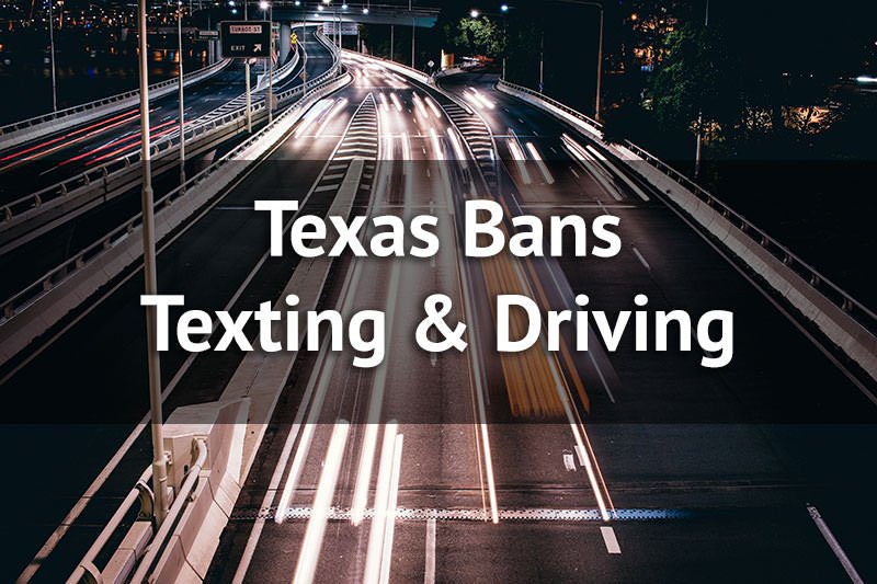 Texas ban texting and driving