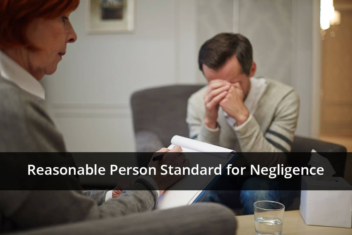 Reasonable Person Standard for Negligence